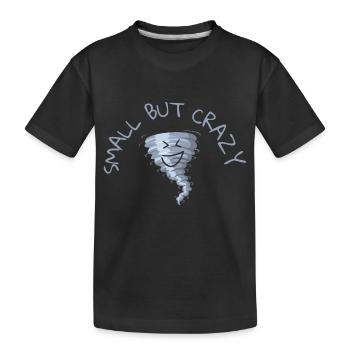 Small but crazy - Kids' Premium Organic T-Shirt - black - Front