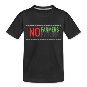 No Farmers No Future / Keine Zukunft ohne Bauern - Kinder Premium Bio T-Shirt - Schwarz - Vorne