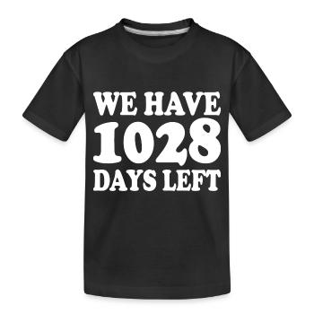 Il nous reste 1028 jours - T-shirt bio Premium Enfant - noir - Devant