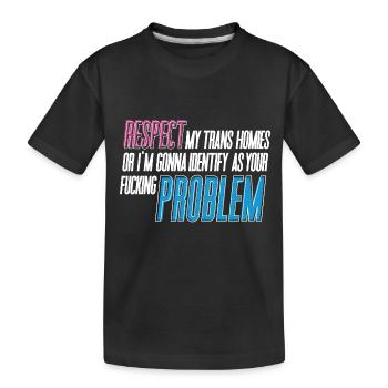 RESPECTEZ mes potes trans ! - T-shirt bio Premium Enfant - noir - Devant