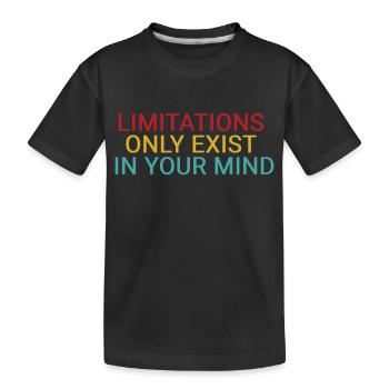 Les limites n’existent que dans votre - T-shirt bio Premium Enfant - noir - Devant