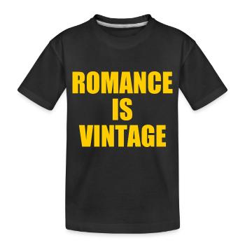 romance is vintage - Kids' Premium Organic T-Shirt - black - Front