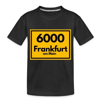 Place sign - then Retro urban Zip Code 6000 Frankfurt - Kids' Premium Organic T-Shirt - black - Front