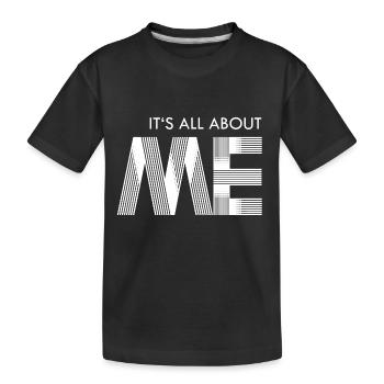 its all about me - white - Kinder Premium Bio T-Shirt - Schwarz - Vorne
