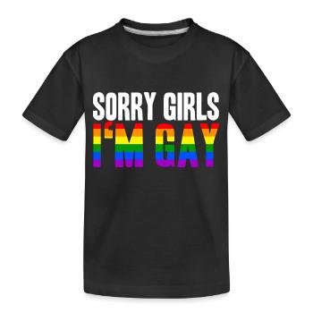 Désolé filles Dans Gay LGBT Gay Idée cadeau Homo - T-shirt bio Premium Enfant - noir - Devant
