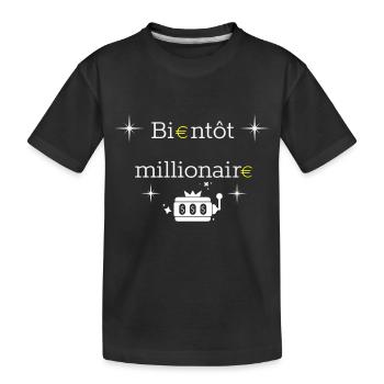 Bientôt millionaire - T-shirt bio Premium Enfant - noir - Devant