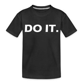 Fais-le. - T-shirt bio Premium Enfant - noir - Devant