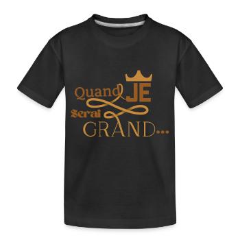 Quand je serai grand - T-shirt bio Premium Enfant - noir - Devant