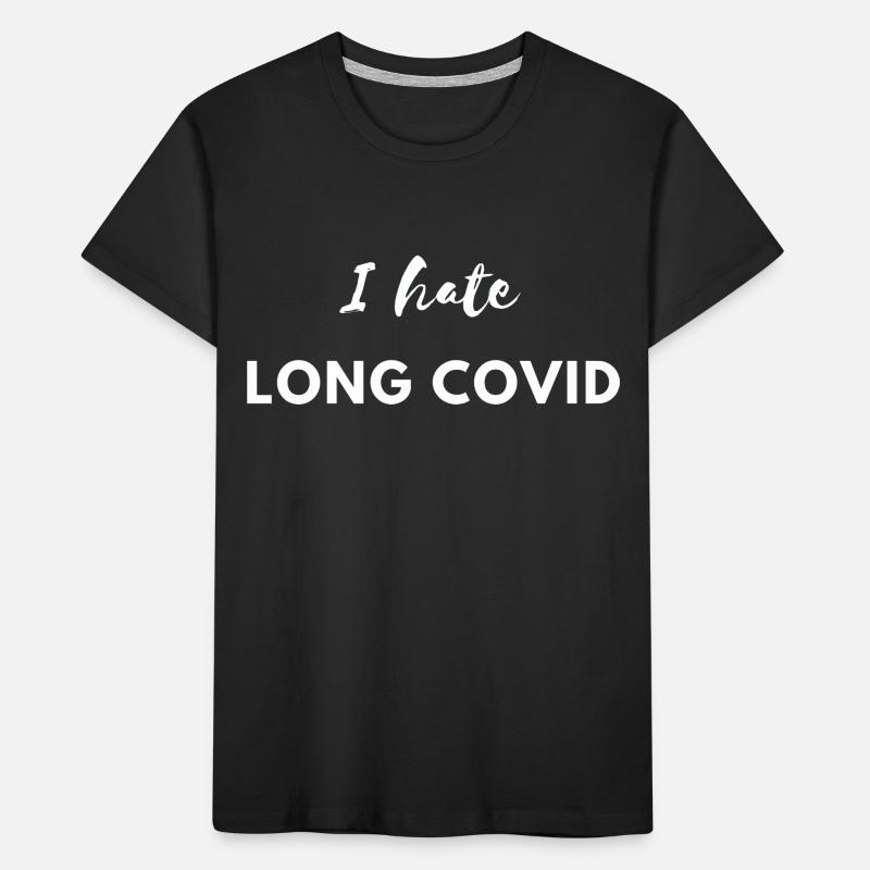 I hate Longcovid Corona Lockdown Virus Sick Funny Kids' Premium Organic T-Shirt