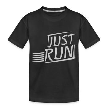 Devise Just Run Design - T-shirt bio Premium Enfant - noir - Devant