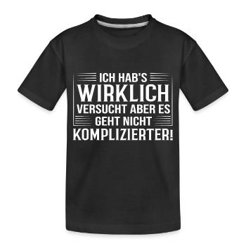 Komplizierter? - Lustiger Spruch Kollege Büro - Kinder Premium Bio T-Shirt - Schwarz - Vorne