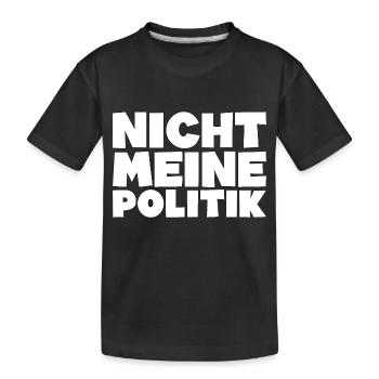Politik Regierung Spruch Geschenk - Kinder Premium Bio T-Shirt - Schwarz - Vorne