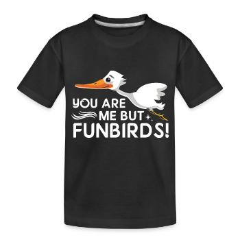 Funbirds! - Denglish dit Denglish - T-shirt bio Premium Enfant - noir - Devant