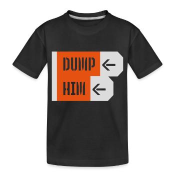 Dump Him Quote Logo - T-shirt bio Premium Enfant - noir - Devant