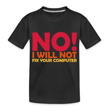Ne pas réparer votre ordinateur - T-shirt bio Premium Enfant - noir - Devant
