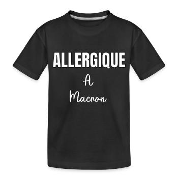 Allergique à Macron - T-shirt bio Premium Enfant - noir - Devant