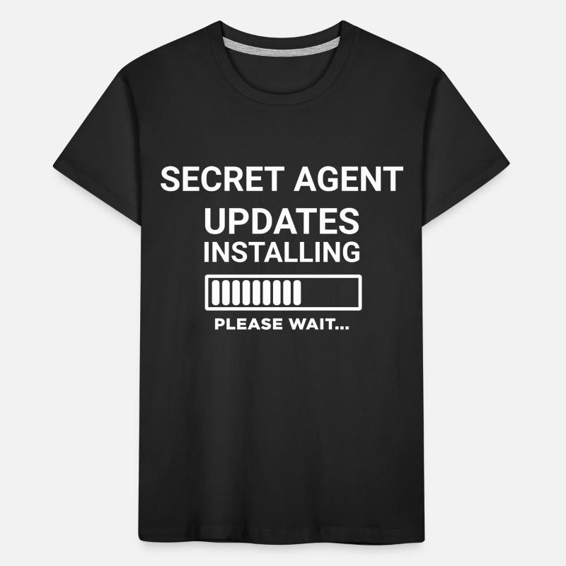 Secret Agent Updates Installing Please Wait Kids' Premium Organic T-Shirt
