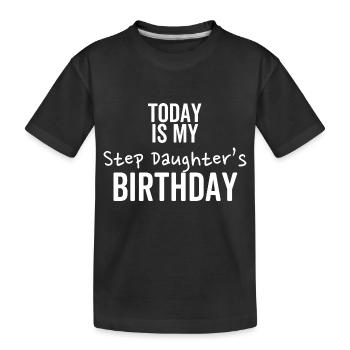 Aujourd’hui, c’est l’anniversaire de ma belle-fille - T-shirt bio Premium Enfant - noir - Devant