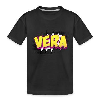 Vera Custom Name Comic Book Style Pop Art, Vera - Kids' Premium Organic T-Shirt - black - Front