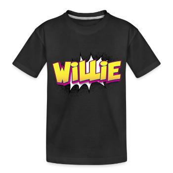 Willie Custom Name Comic Book Style Pop Art, - Kids' Premium Organic T-Shirt - black - Front