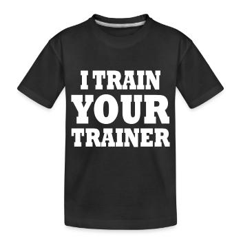 I train your trainer - Kinder Premium Bio T-Shirt - Schwarz - Vorne