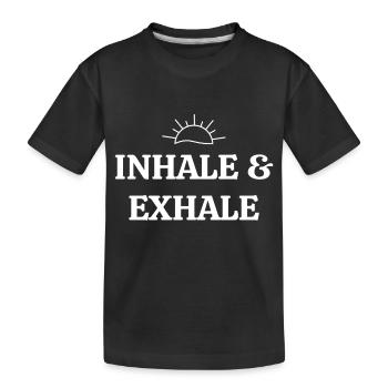 Funny sayings inhale exhale - Kids' Premium Organic T-Shirt - black - Front