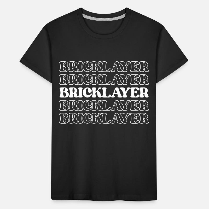 Bricklayer Mason Stonemason Bricklayer Brick Kids' Premium Organic T-Shirt