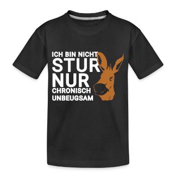 I'm Stubborn - Funny Saying - Kids' Premium Organic T-Shirt - black - Front