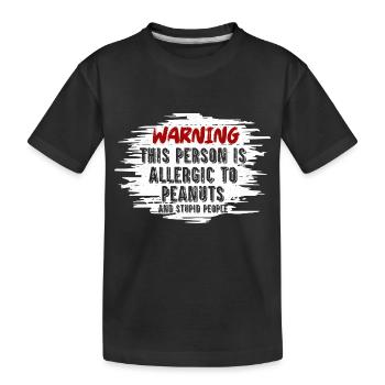 Cette personne est allergique aux arachides Allergique aux noix A - T-shirt bio Premium Enfant - noir - Devant