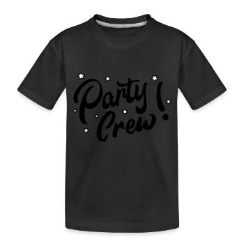 Party Crew1 - Kids' Premium Organic T-Shirt - black - Front