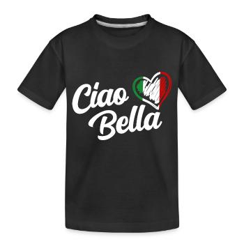 Damen Ciao Bella Italienisch Hallo schönes Geschenk - Kinder Premium Bio T-Shirt - Schwarz - Vorne