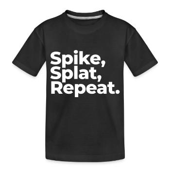 Spike, Splat, Repeat. - Kids' Premium Organic T-Shirt - black - Front