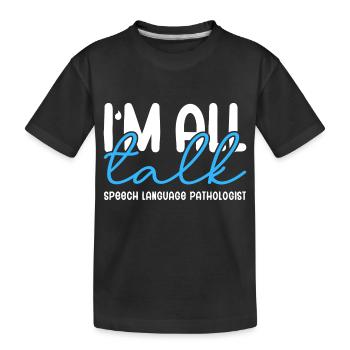 Ich bin nur am Reden - Kinder Premium Bio T-Shirt - Schwarz - Vorne
