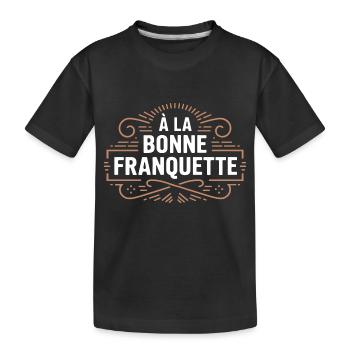 A la bonne franquette - T-shirt bio Premium Enfant - noir - Devant