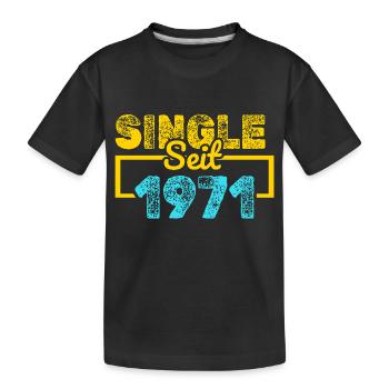 Single 1971 - Kids' Premium Organic T-Shirt - black - Front