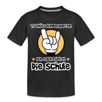 Bye Nursery I'm rocking the school now - Kids' Premium Organic T-Shirt - black - Front