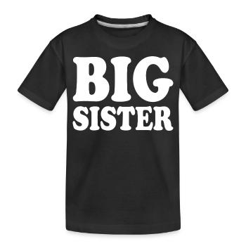 Big sister - T-shirt bio Premium Enfant - noir - Devant