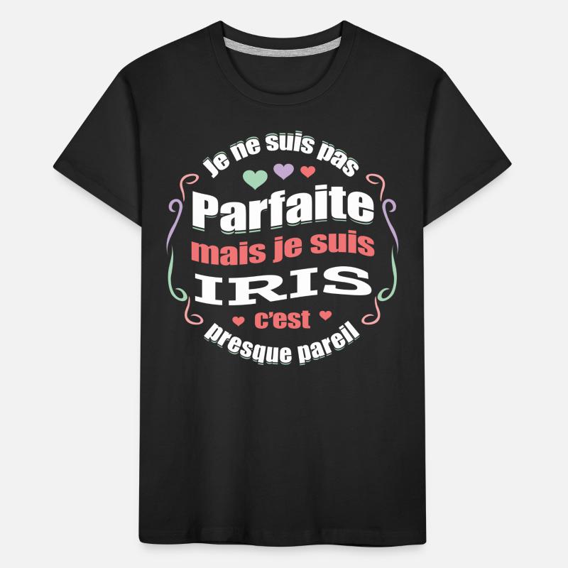 IRIS PARFAITE - PRENOM IRIS T-shirt bio Premium Enfant