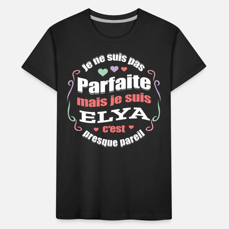 ELYA PARFAITE - PRENOM ELYA T-shirt bio Premium Enfant