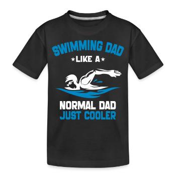 Swimming Dad Like A Normal Dad Just Cooler - T-shirt bio Premium Enfant - noir - Devant