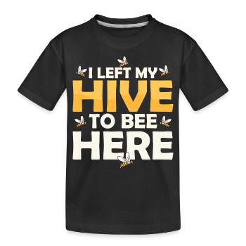 I Left My Hive To Bee Here Beekeeping ApiaristBeek - Kinder Premium Bio T-Shirt - Schwarz - Vorne