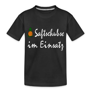 Saftschubse im Einsatz - Kinder Premium Bio T-Shirt - Schwarz - Vorne