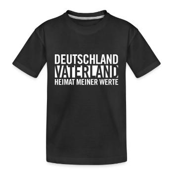 Germany Fatherland Home of my values white - Kids' Premium Organic T-Shirt - black - Front