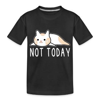 Katze Not today Humor Geschenk - Kinder Premium Bio T-Shirt - Schwarz - Vorne