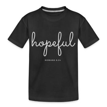 Still hopeful - Kinder Premium Bio T-Shirt - Schwarz - Vorne