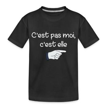 C’est pas moi, c’est elle - t-shirt humoristique - T-shirt bio Premium Enfant - noir - Devant