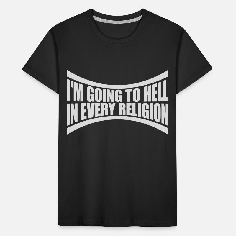 im going to hell Kinder Premium Bio T-Shirt
