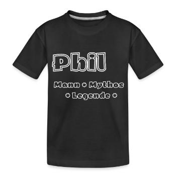 Phil - Mann, Mythos, Legende - Kinder Premium Bio T-Shirt - Schwarz - Vorne