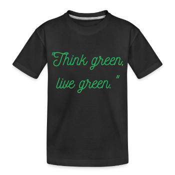 Pensez vert vivant vert - T-shirt bio Premium Enfant - noir - Devant