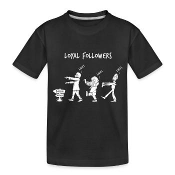 Loyal Followers - Kids' Premium Organic T-Shirt - black - Front